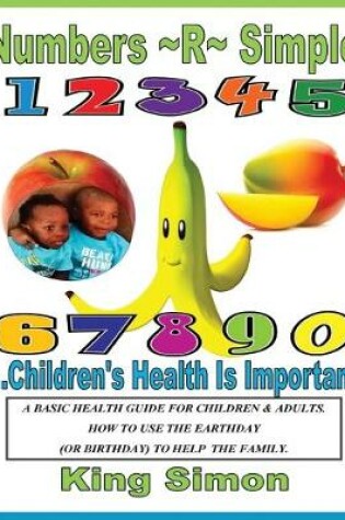 Cover of Numbers R Simple Children's Health are Important