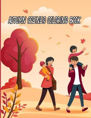 Book cover for Autumn Scenes Coloring Book