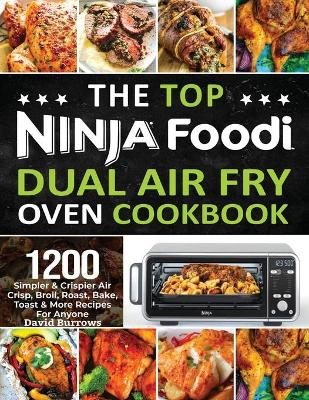 Book cover for The Top Ninja Foodi Air Fry Oven Cookbook