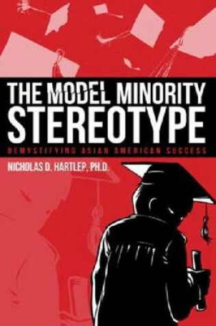 Cover of The Model Minority Stereotype