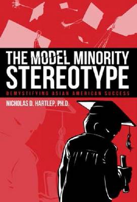 Book cover for The Model Minority Stereotype