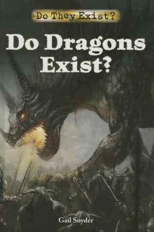 Cover of Do Dragons Exist?