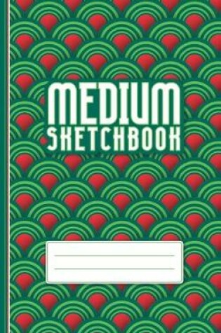 Cover of Medium Sketchbook