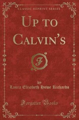 Cover of Up to Calvin's (Classic Reprint)