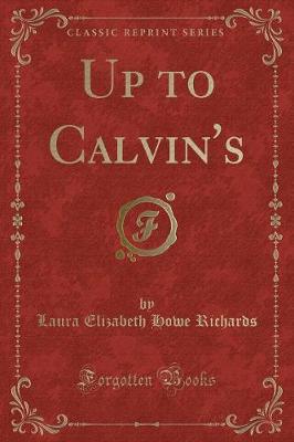 Book cover for Up to Calvin's (Classic Reprint)