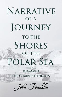 Book cover for Narrative Of A Journey To The Shores Of The Polar Sea, In The Years 1819-20-21-22 - Vol. 2