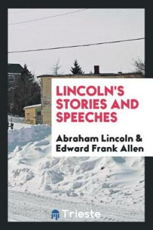 Cover of Lincoln's Stories and Speeches