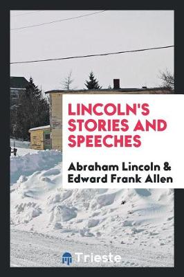 Book cover for Lincoln's Stories and Speeches