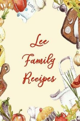 Cover of Lee Family Recipes