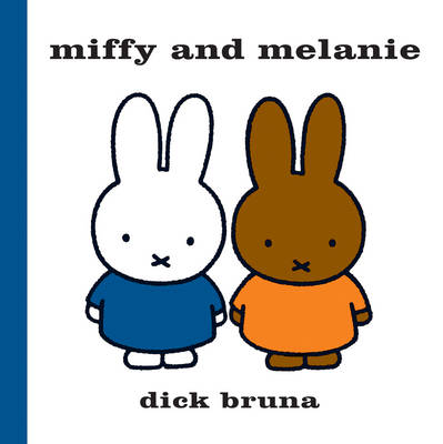 Cover of Miffy and Melanie
