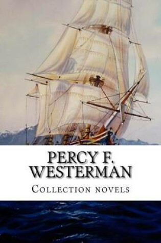 Cover of Percy F. Westerman, Collection novels