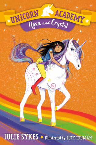 Cover of Unicorn Academy #7: Rosa and Crystal