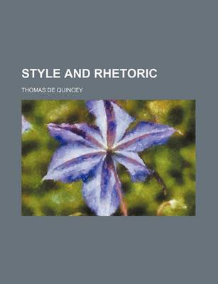 Book cover for Style and Rhetoric