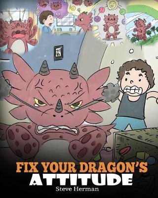 Book cover for Fix Your Dragon's Attitude