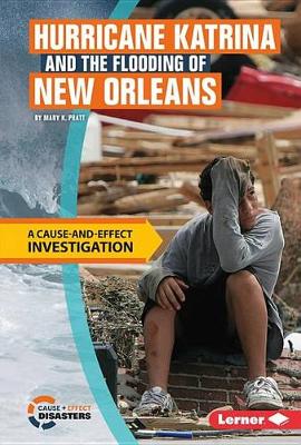 Book cover for Hurricane Katrina and the Flooding of New Orleans