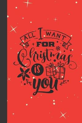 Book cover for All I want for christmas is you