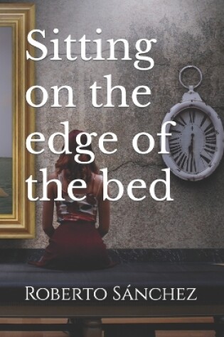 Cover of Sitting on the edge of the bed