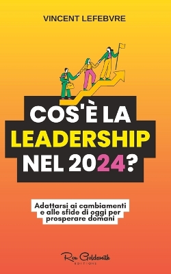 Book cover for Cos'è la leadership nel 2024?