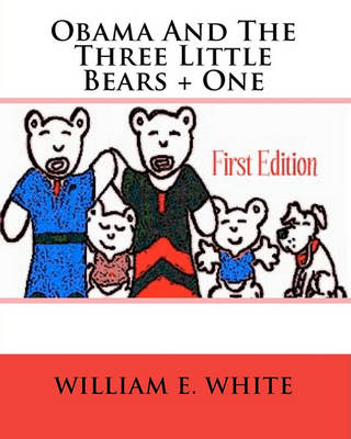 Book cover for Obama And The Three Little Bears + One