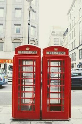 Cover of A Pair of Red Phone booths in London, England Journal