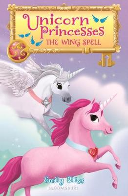 Cover of Unicorn Princesses 10: The Wing Spell