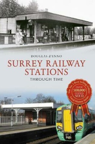 Cover of Surrey Railway Stations Through Time