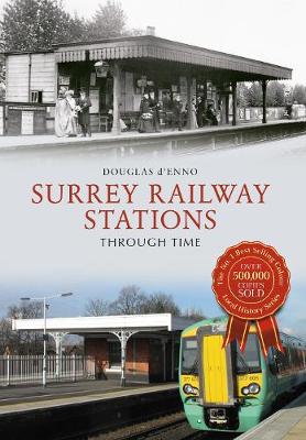 Book cover for Surrey Railway Stations Through Time