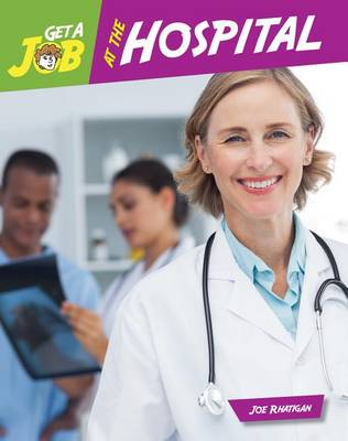 Cover of Get a Job at the Hospital