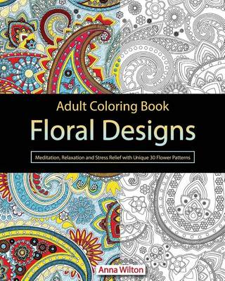 Book cover for Adult Coloring Book: Floral Designs