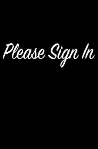 Cover of Please Sign in