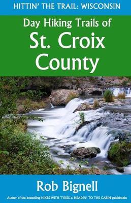 Book cover for Day Hiking Trails of St. Croix County