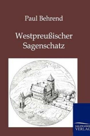 Cover of Westpreußischer Sagenschatz