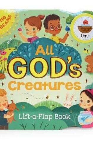 Cover of All God's Creatures (Little Sunbeams)