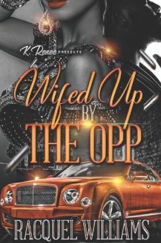 Cover of Wifed Up by the Opp