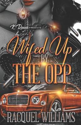 Book cover for Wifed Up by the Opp