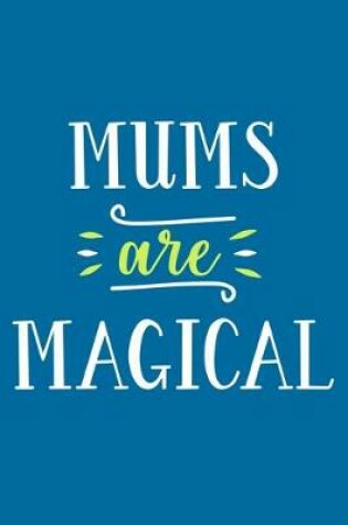 Cover of Mums Are Magical