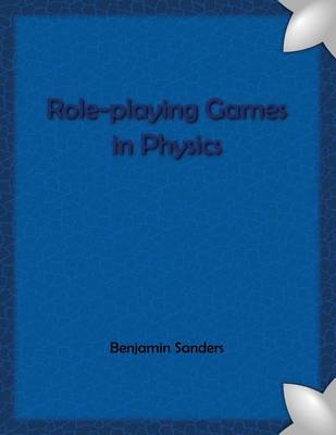 Book cover for Role-Playing Games in Physics