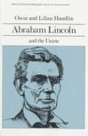 Book cover for Abraham Lincoln and the Union (Library of American Biography Series)