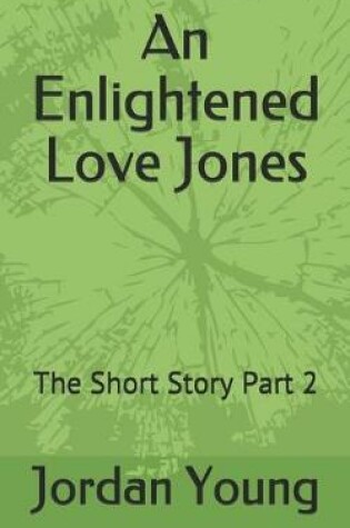 Cover of An Enlightened Love Jones