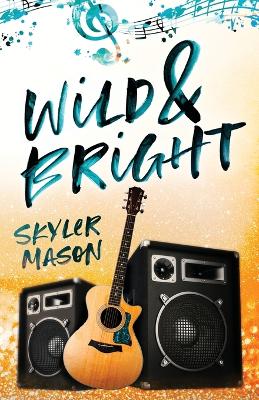 Book cover for Wild and Bright