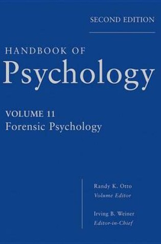 Cover of Handbook of Psychology, Forensic Psychology