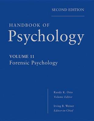 Book cover for Handbook of Psychology, Forensic Psychology