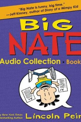 Cover of Big Nate Audio Collection: Books 5-8