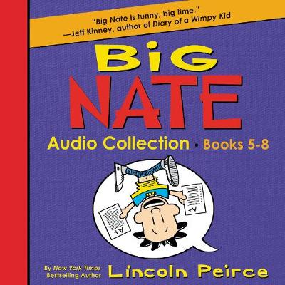 Book cover for Big Nate Audio Collection: Books 5-8
