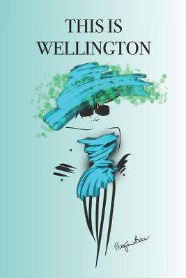 Cover of This Is Wellington