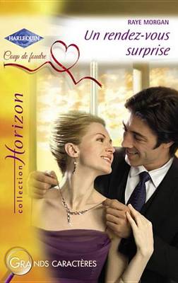 Book cover for Un Rendez-Vous Surprise (Harlequin Horizon)