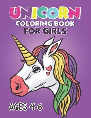 Book cover for Unicorn Coloring Book For Girls Ages 4-6