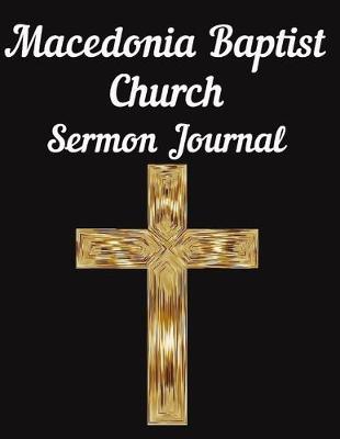 Book cover for Macedonia Baptist Church Sermon Journal