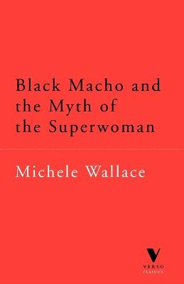 Book cover for Black Macho and the Myth of the Superwoman