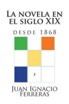 Book cover for La novela en el siglo XIX (desde 1868)